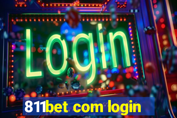 811bet com login